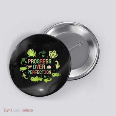 Progress Over Perfection Frog Back To School Teacher Button