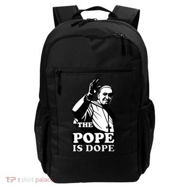 Pope Francis: The Pope Is Dope Backpack
