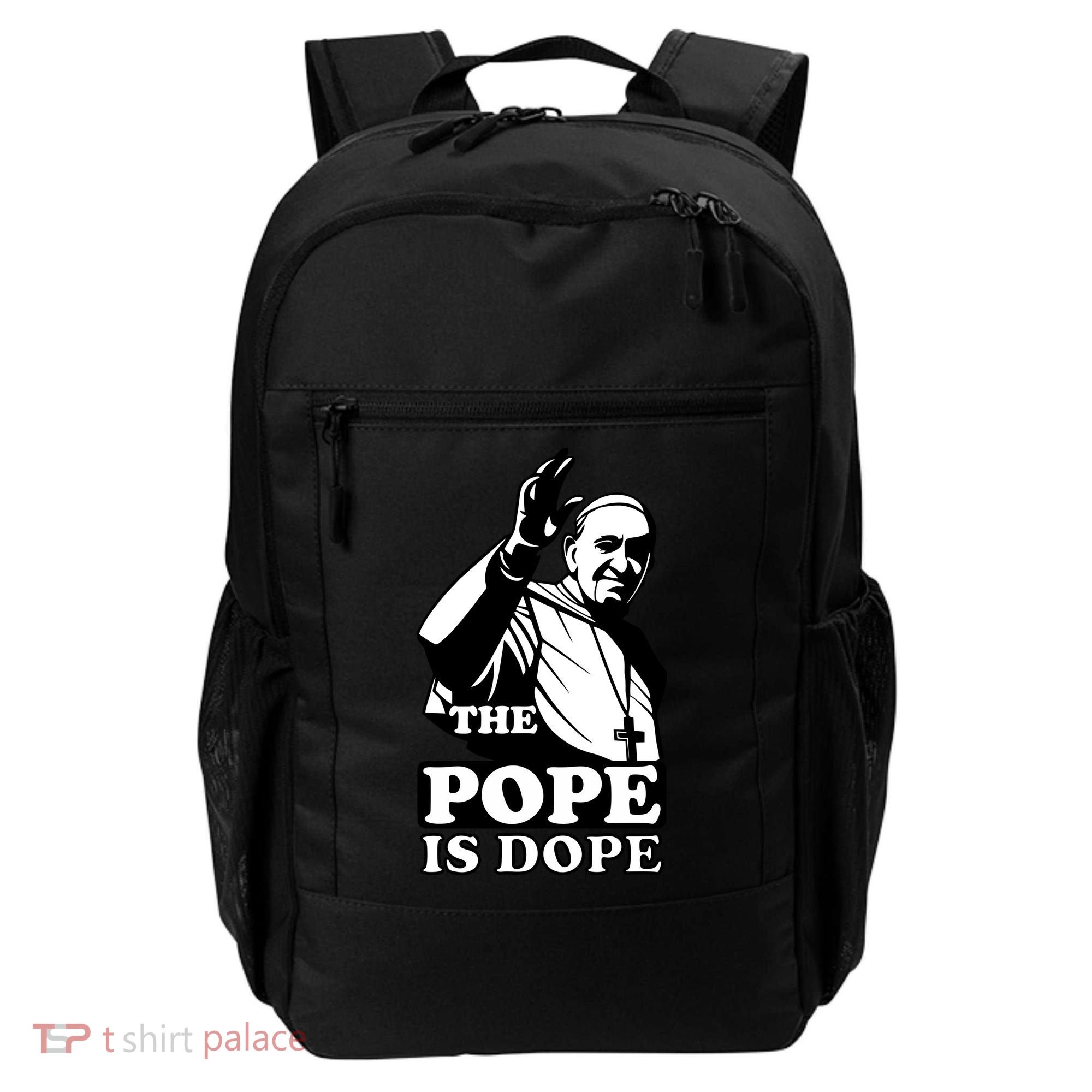 Pope Francis: The Pope Is Dope Backpack