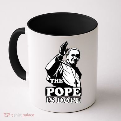 Pope Francis: The Pope Is Dope Coffee Mug