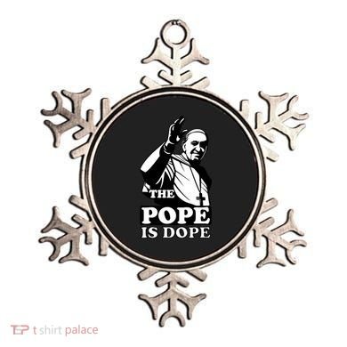 Pope Francis: The Pope Is Dope Ornament