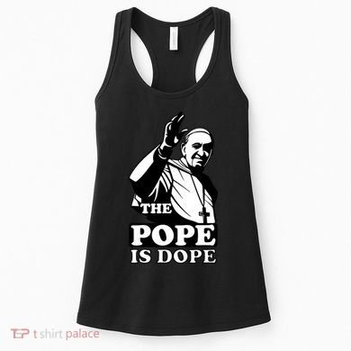 Pope Francis: The Pope Is Dope Women's Tank Top