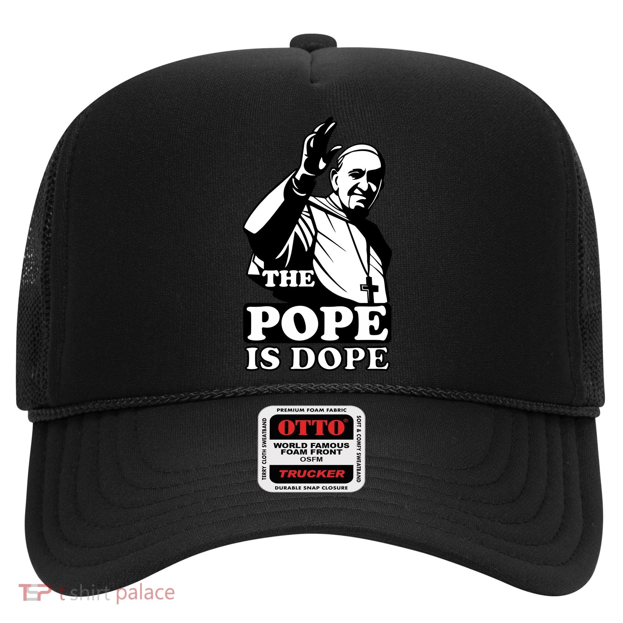 Pope Francis: The Pope Is Dope Hat