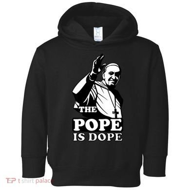 Pope Francis: The Pope Is Dope Toddler Hoodie