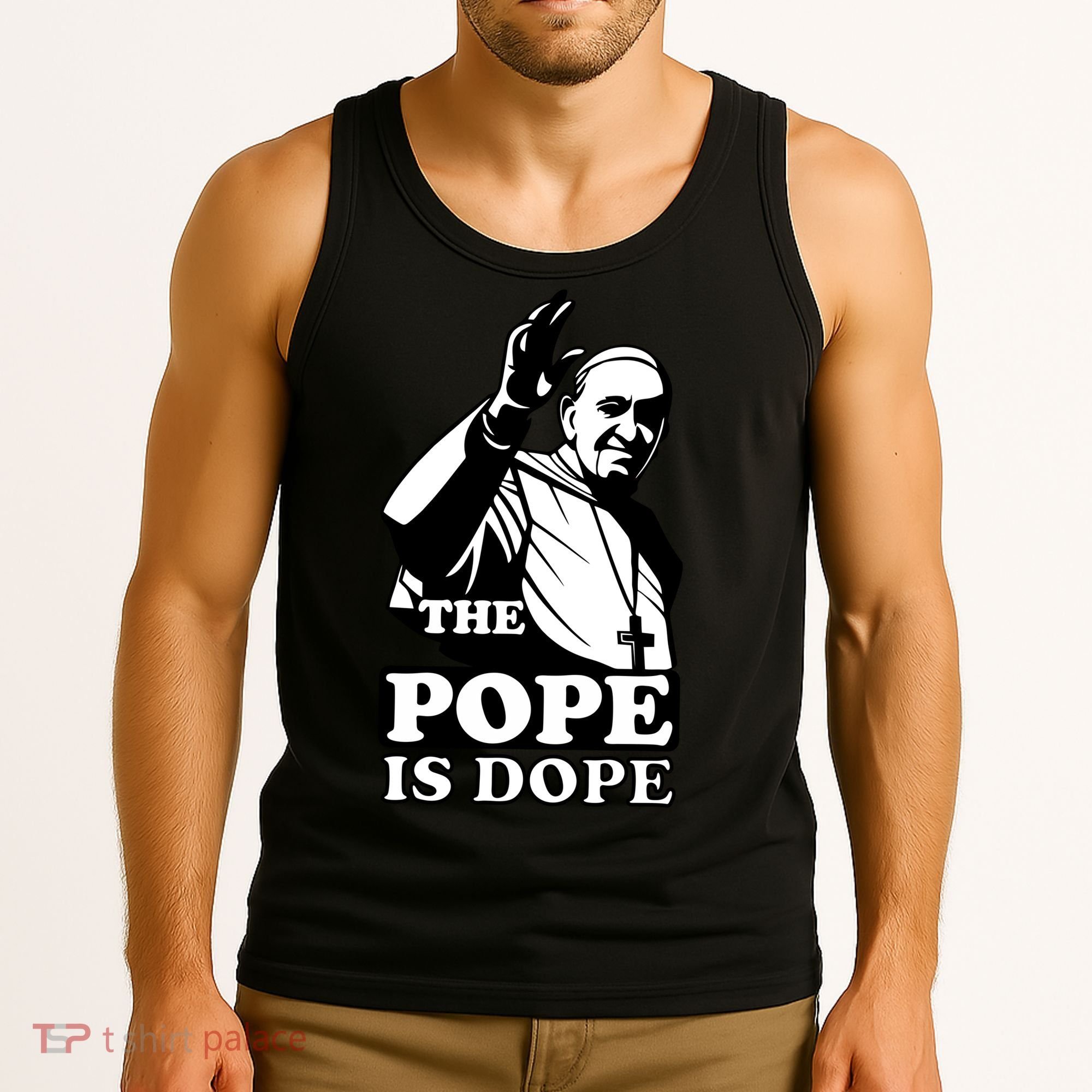 Pope Francis: The Pope Is Dope Tank Top