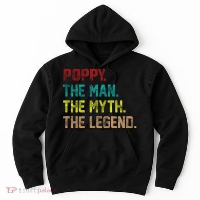 Poppy The Man The Myth The Legend Hoodie