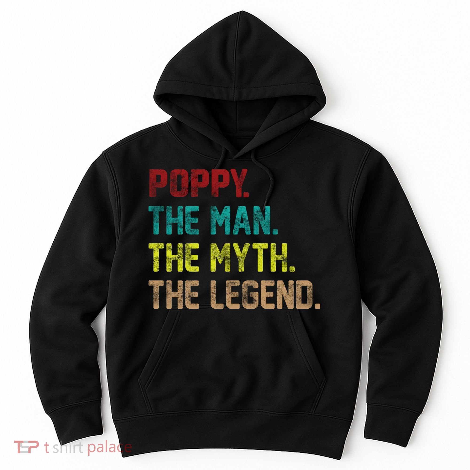 Poppy The Man The Myth The Legend Hoodie