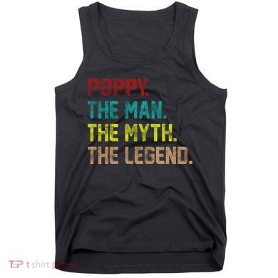 Poppy The Man The Myth The Legend Tank Top