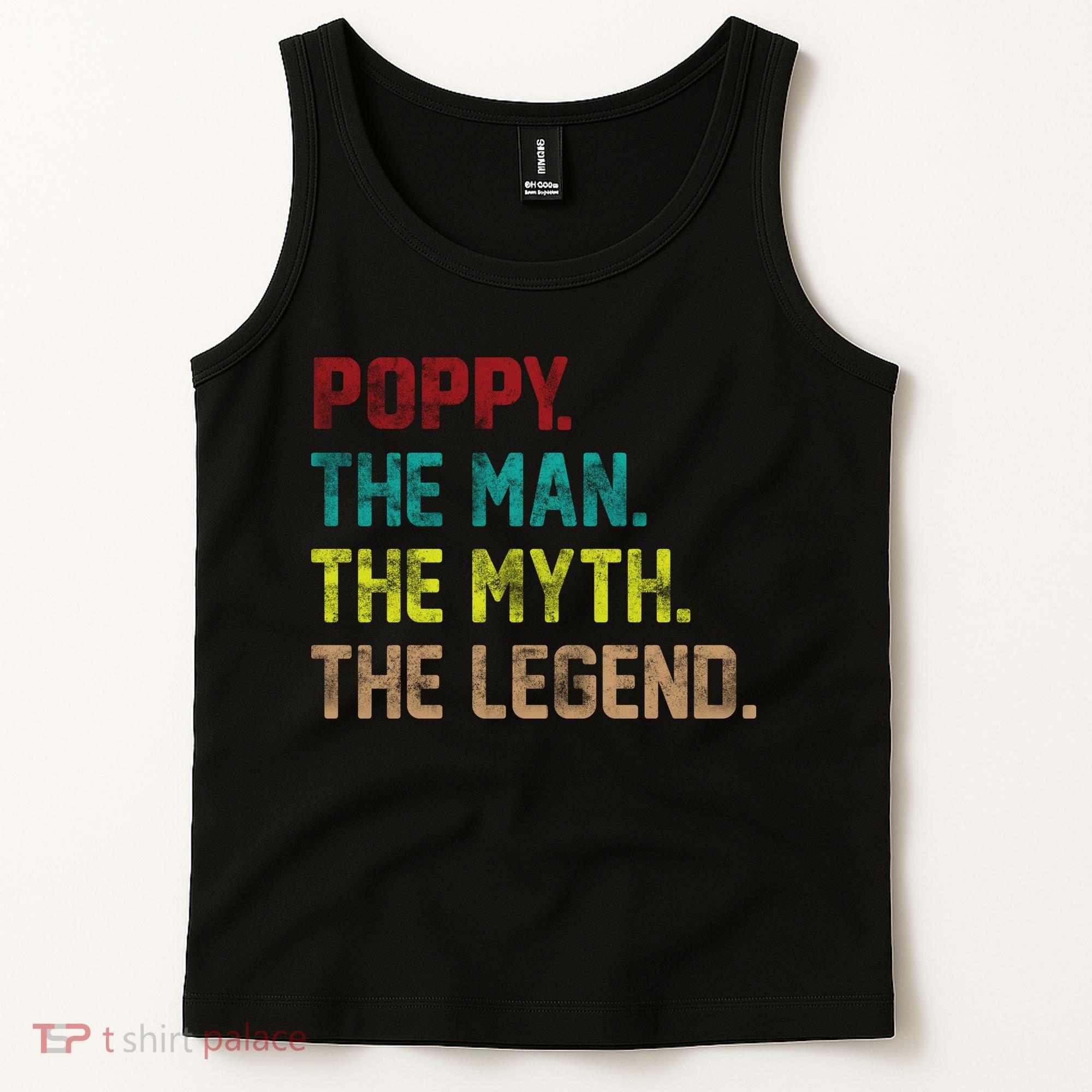 Poppy The Man The Myth The Legend Tank Top