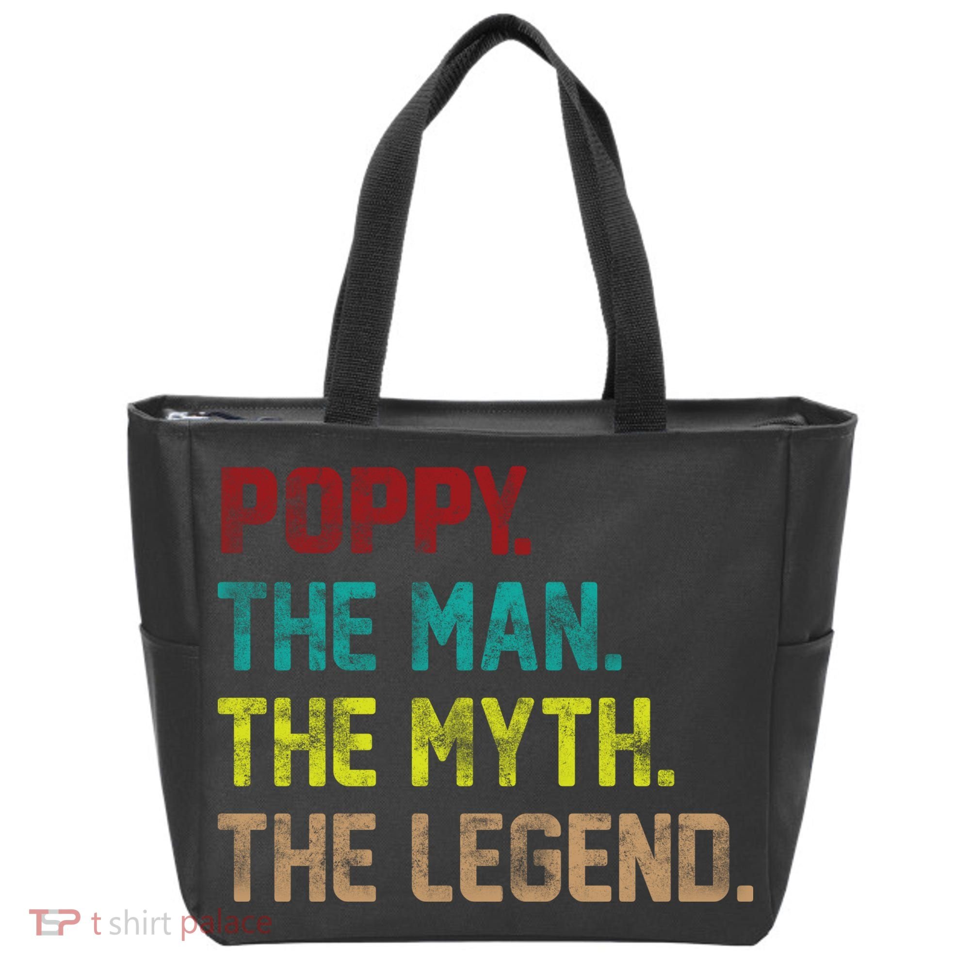 Poppy The Man The Myth The Legend Tote Bag