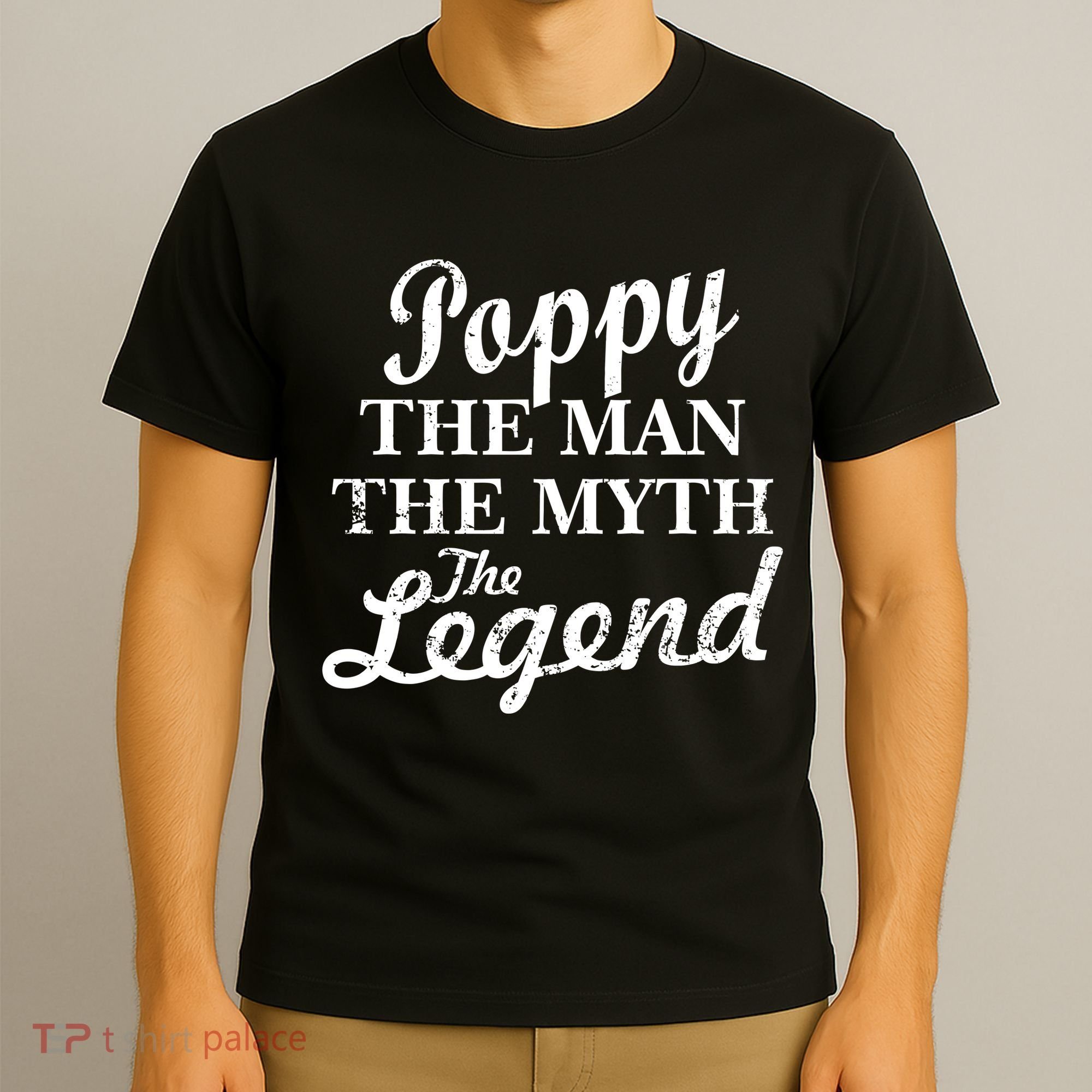 Poppy The Man The Myth The Legend Classic T-Shirt