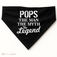Pops The Man Myth Legend USA-Made Doggie Bandana thumb 0