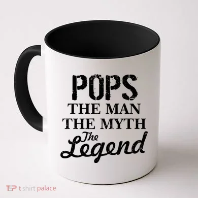 Pops The Man Myth Legend Coffee Mug