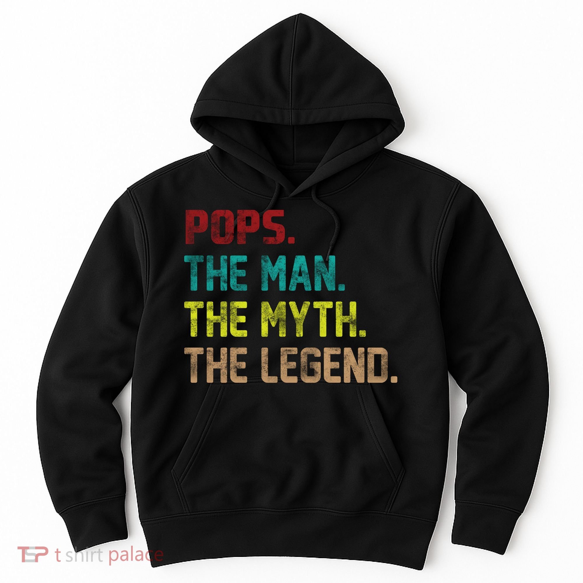 Pops The Man The Myth The Legend Funny Grandpa Hoodie