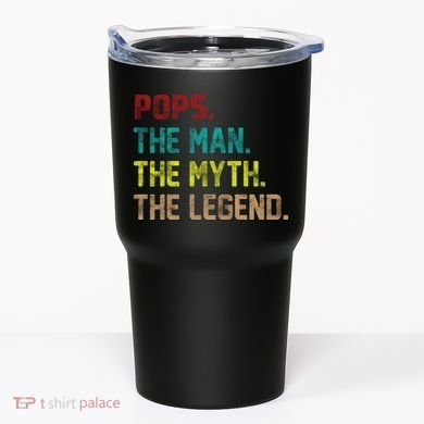 Pops The Man The Myth The Legend Funny Grandpa Tumbler
