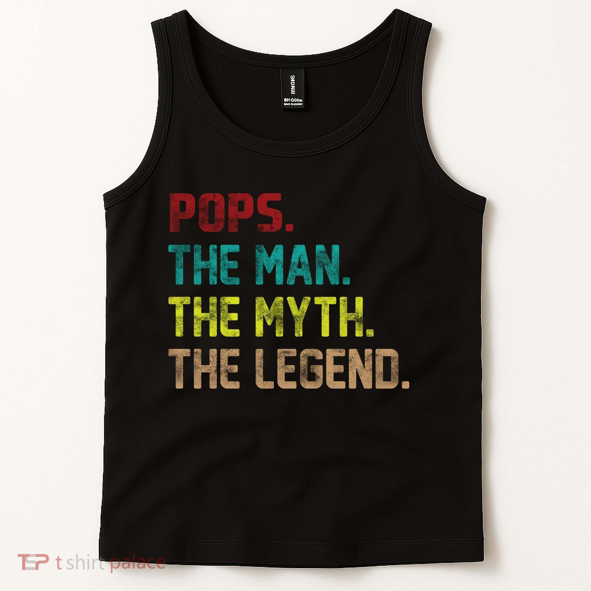 Pops The Man The Myth The Legend Funny Grandpa Tank Top