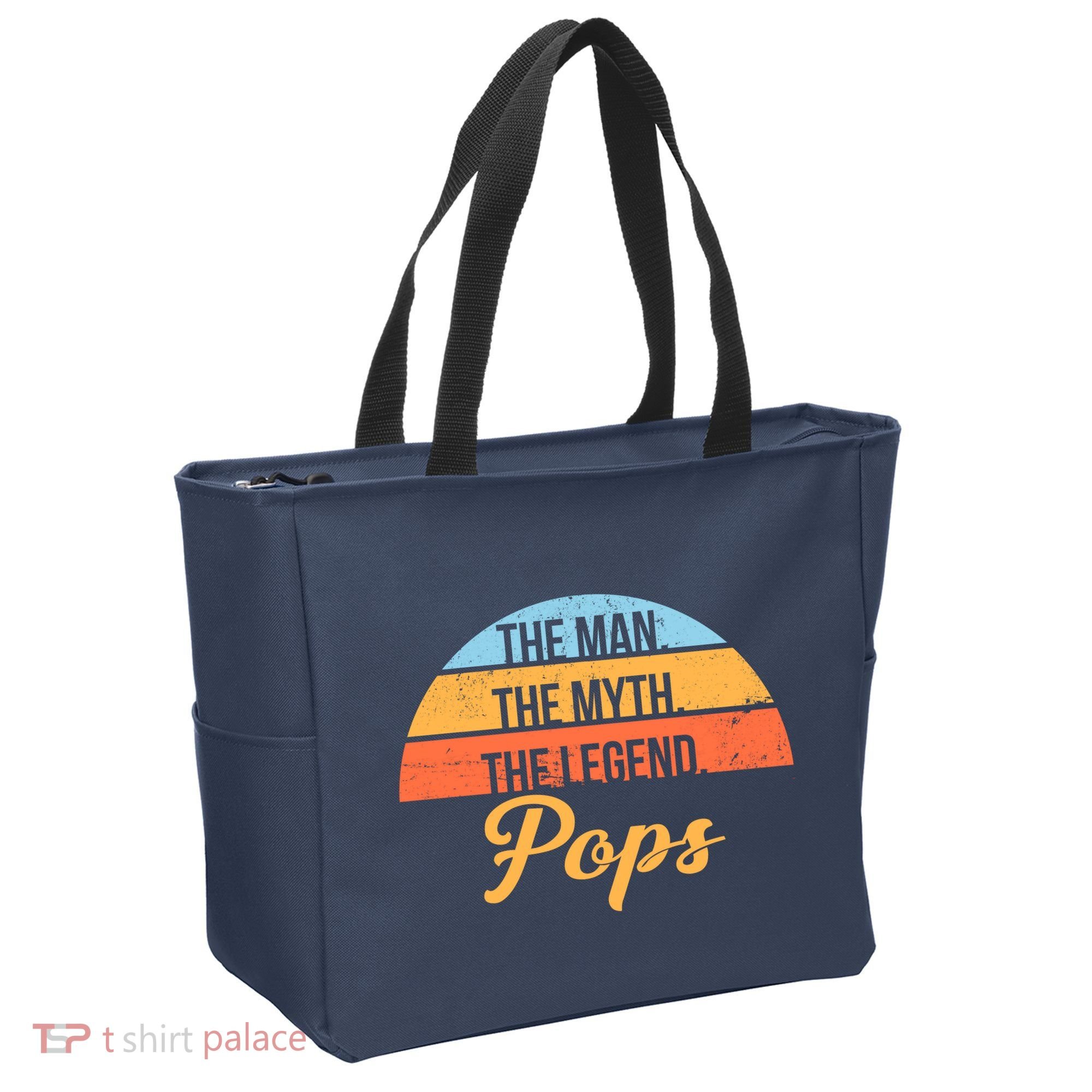 Pops The Man the Myth the Legend Tote Bag