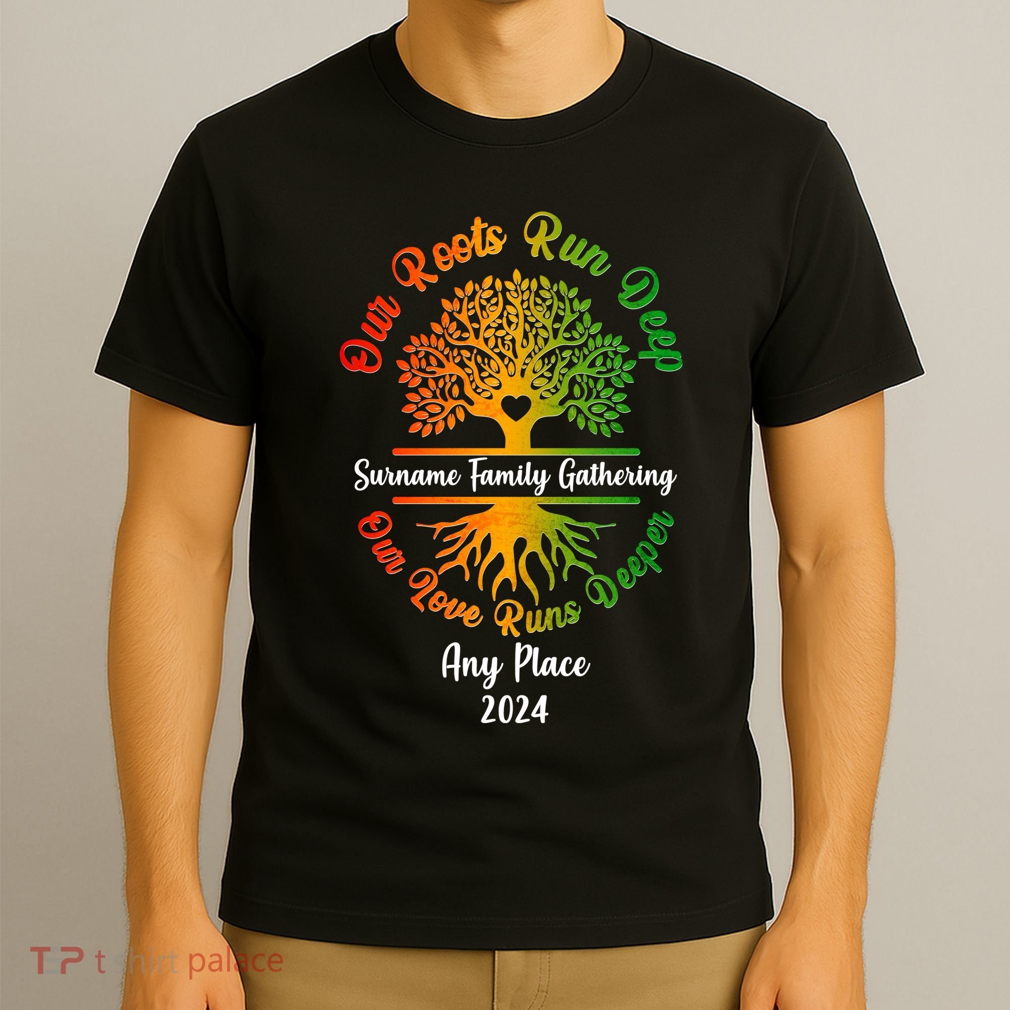 Personalize Our Roots Run Deep Family Reunion Custom T-Shirt