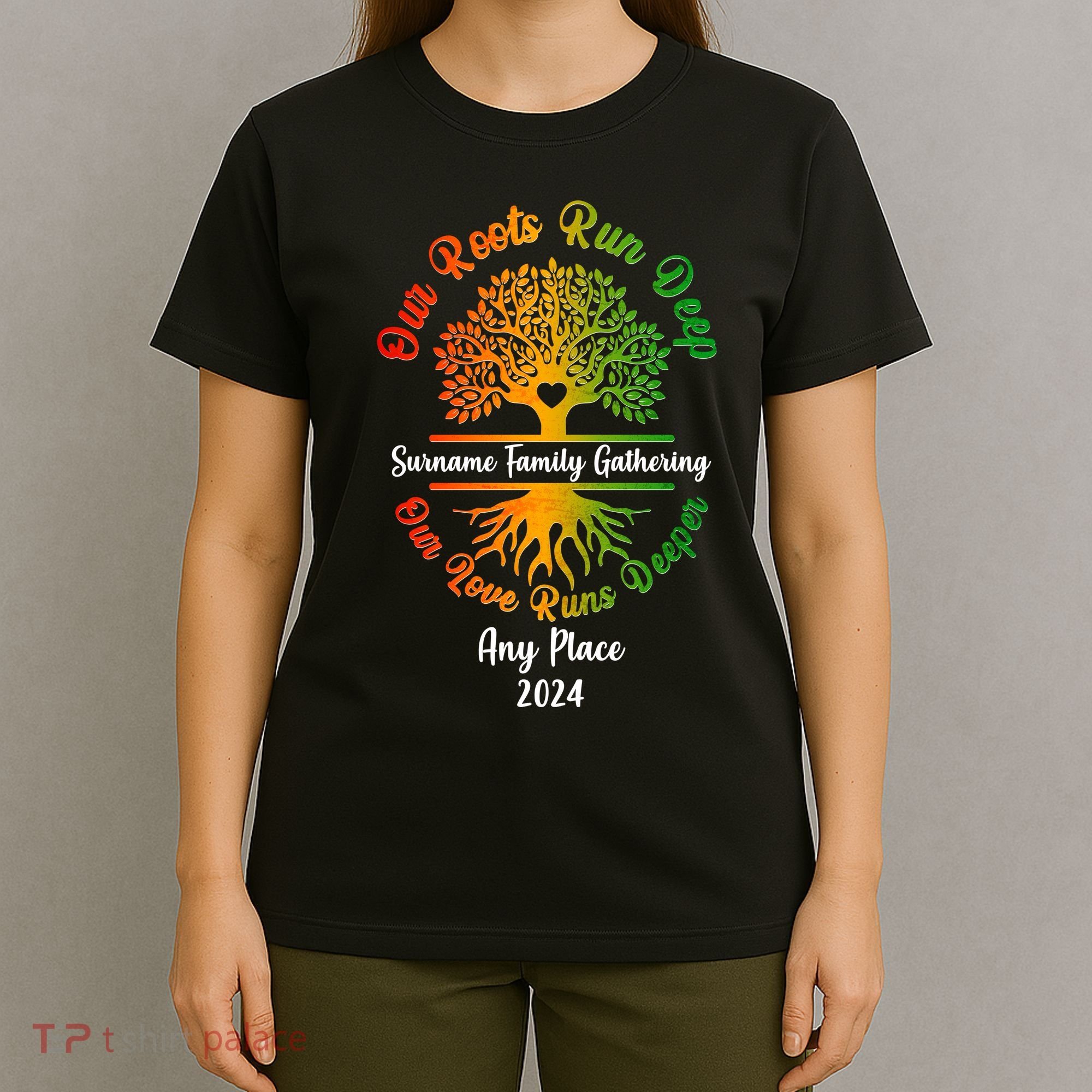 Personalize Our Roots Run Deep Family Reunion Custom T-Shirt