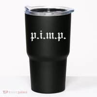 Pimp Oldschool Rapper Pimpin AinT Easy P.I.M.P. Tumbler thumb 0