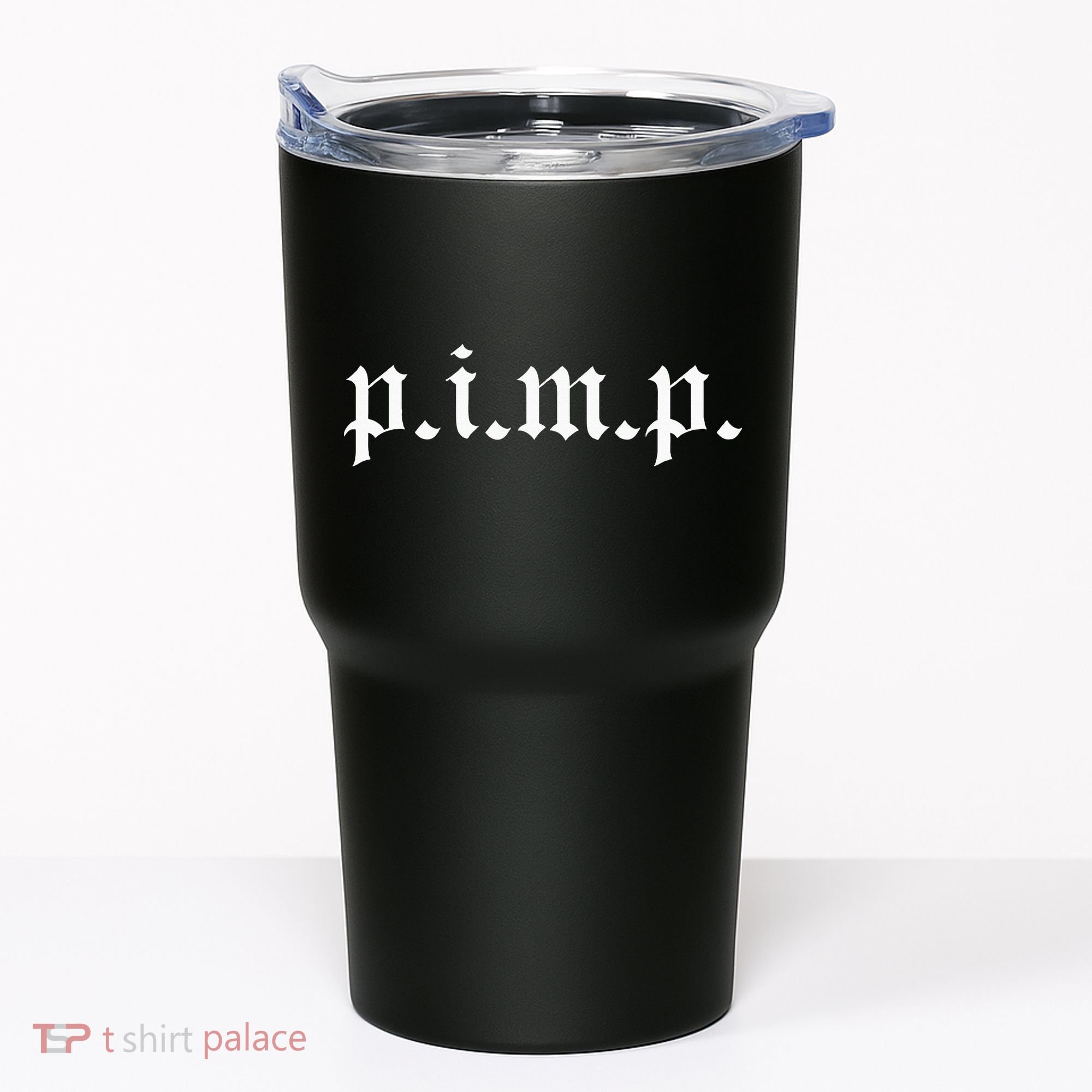Pimp Oldschool Rapper Pimpin AinT Easy P.I.M.P. Tumbler