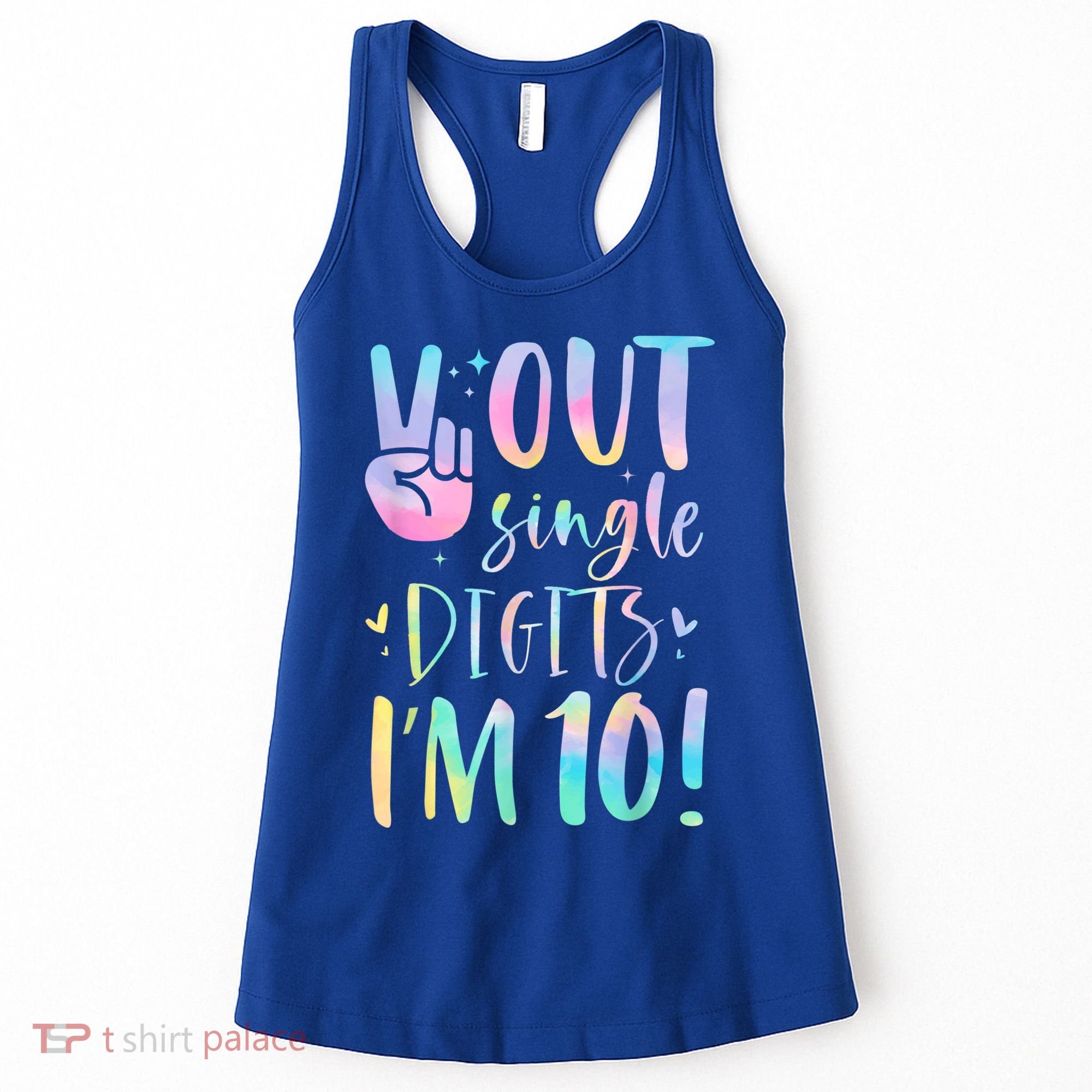 Peace Out Single Digits I'm 10 Year Old 10th Birthday Girl Women's Tank Top