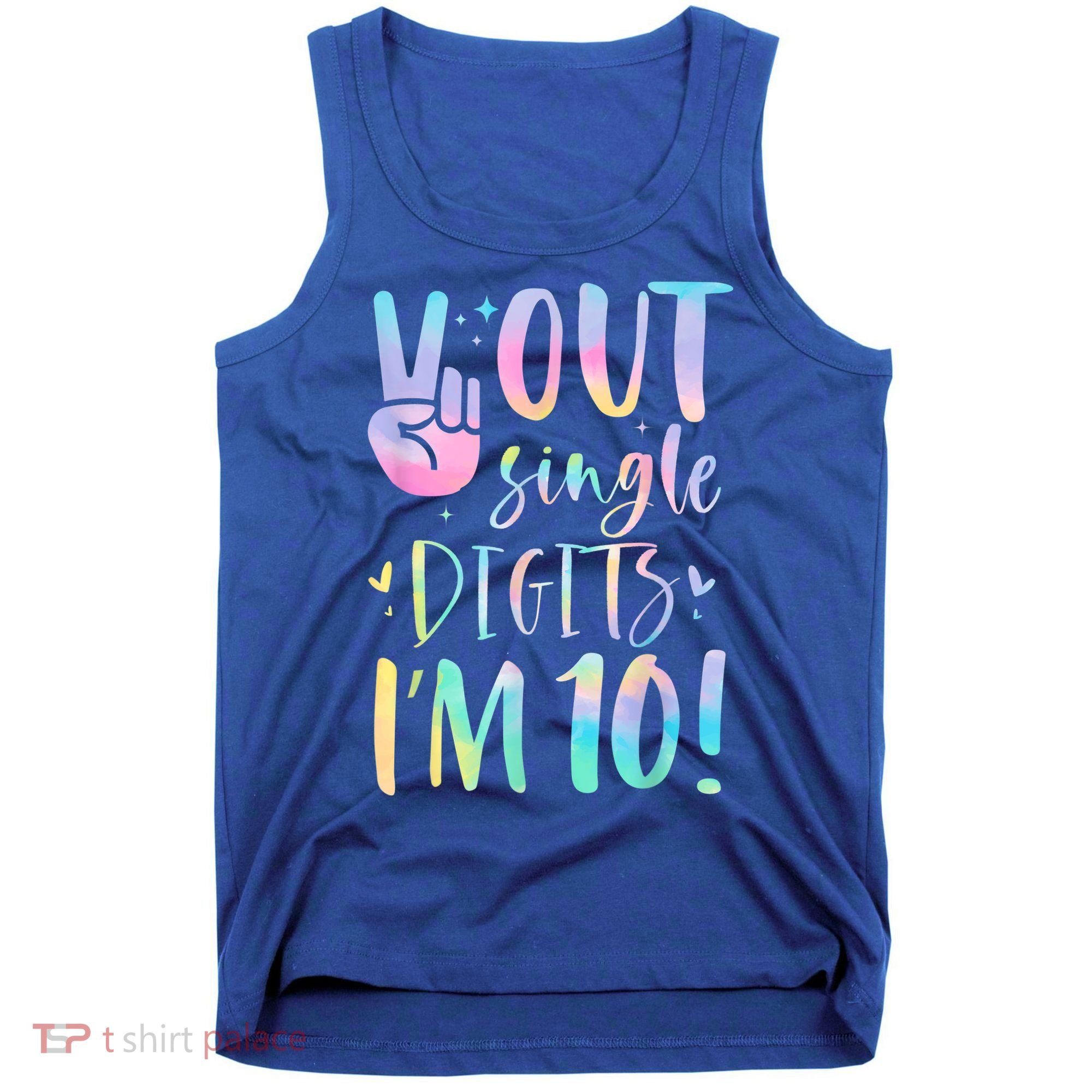 Peace Out Single Digits I'm 10 Year Old 10th Birthday Girl Tank Top