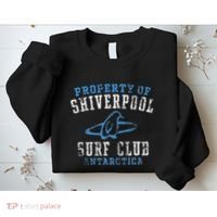 Property Of Shiverpool Surf Club Antarctica Sweatshirt thumb 2