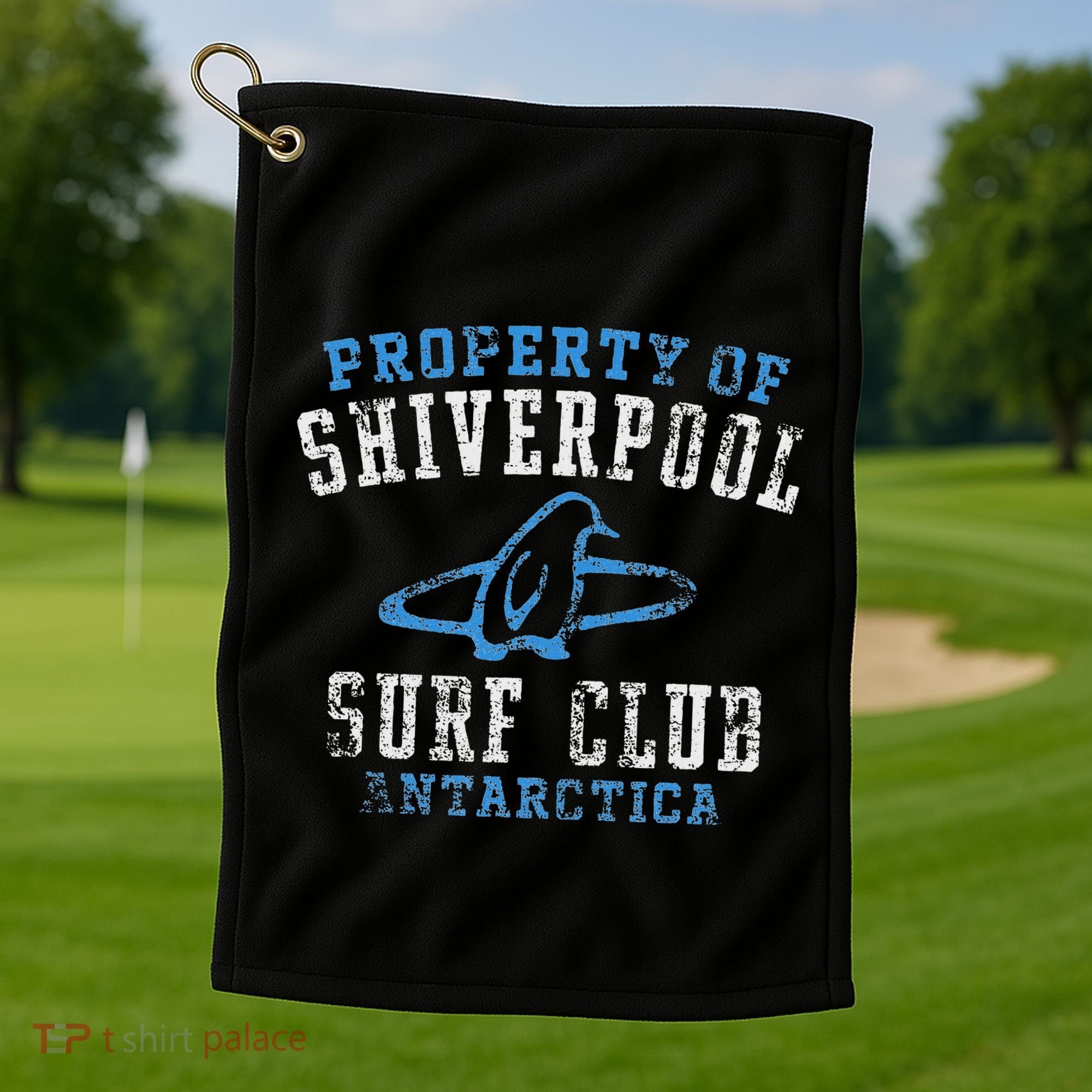 Property Of Shiverpool Surf Club Antarctica Golf Towel