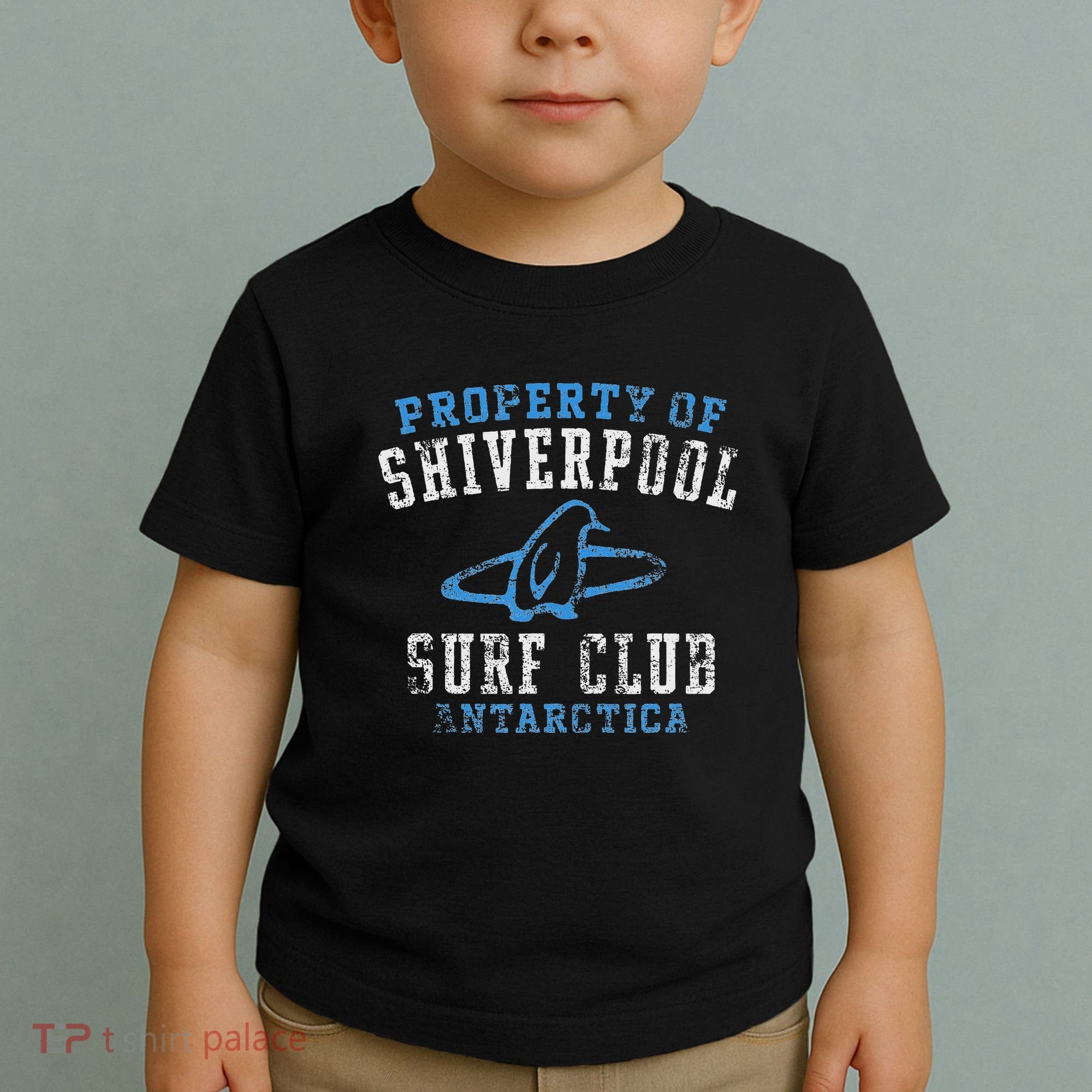 Property Of Shiverpool Surf Club Antarctica Toddler T-Shirt
