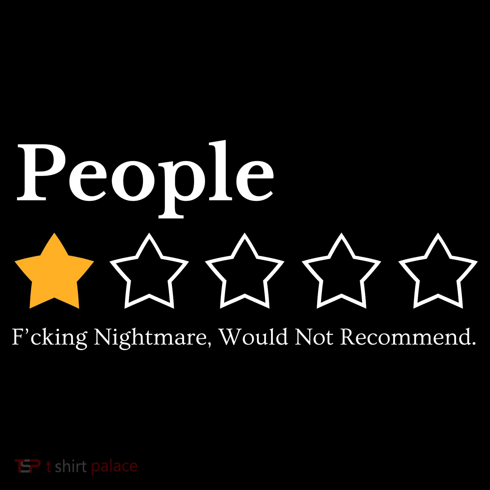People One Star Fucking Nightmare Would Not Recommend Women's Hoodie