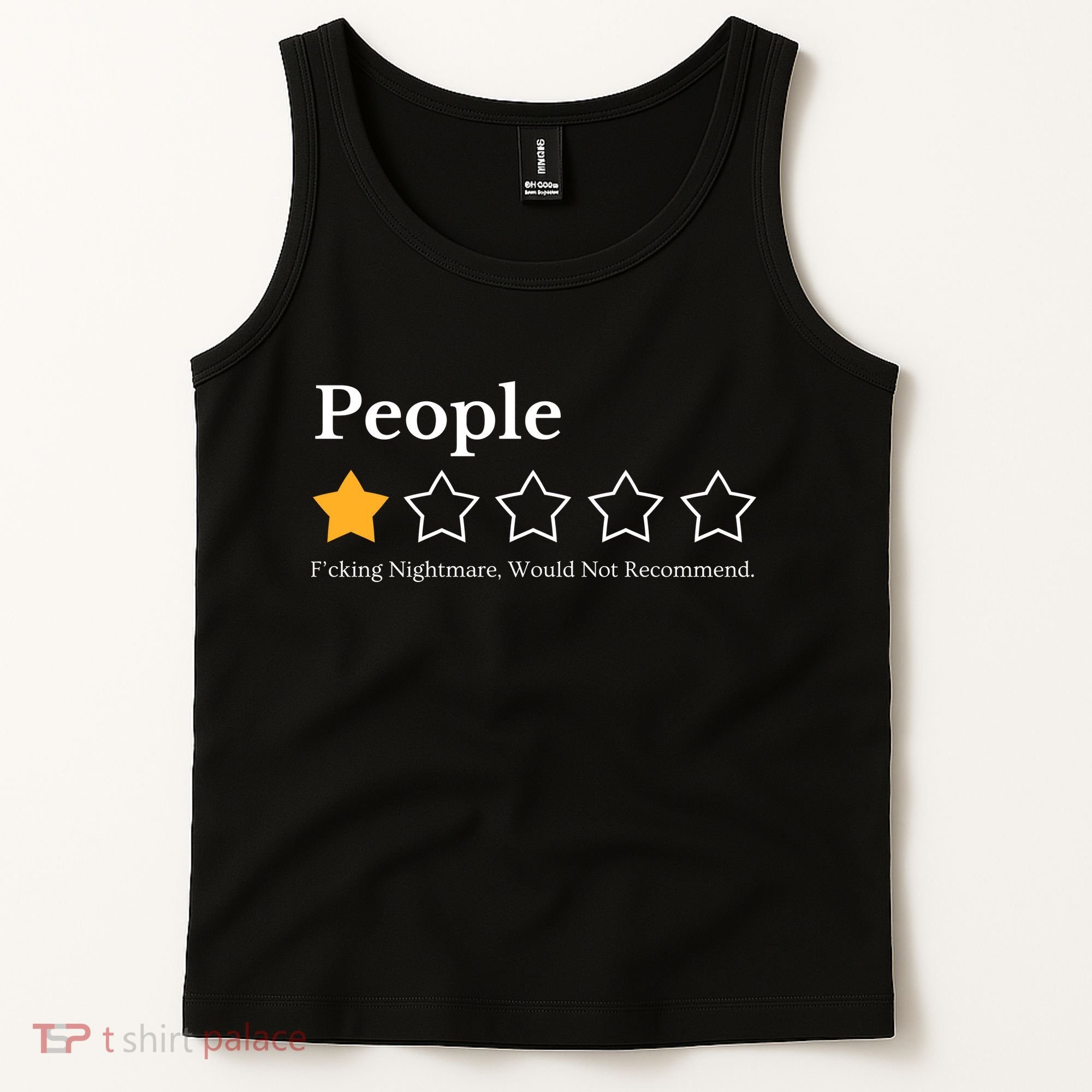 People One Star Fucking Nightmare Would Not Recommend Tank Top