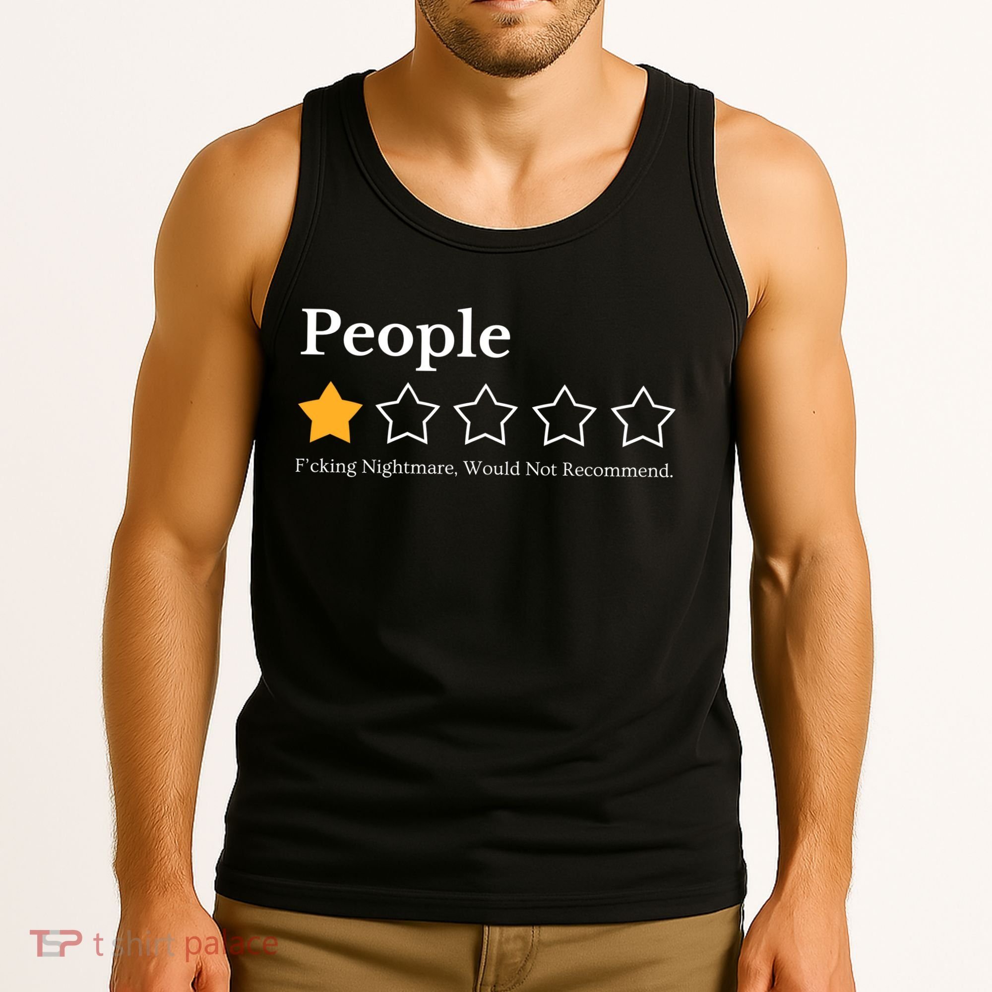 People One Star Fucking Nightmare Would Not Recommend Tank Top