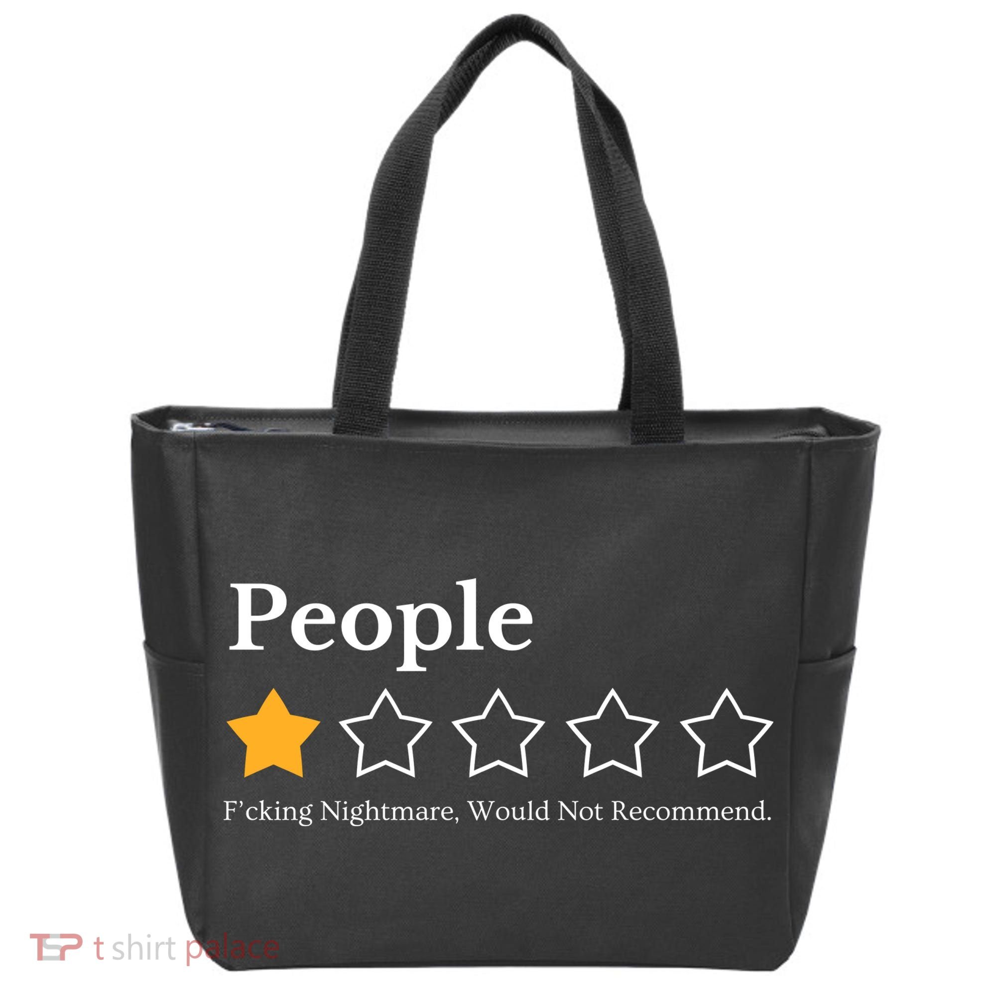 People One Star Fucking Nightmare Would Not Recommend Tote Bag
