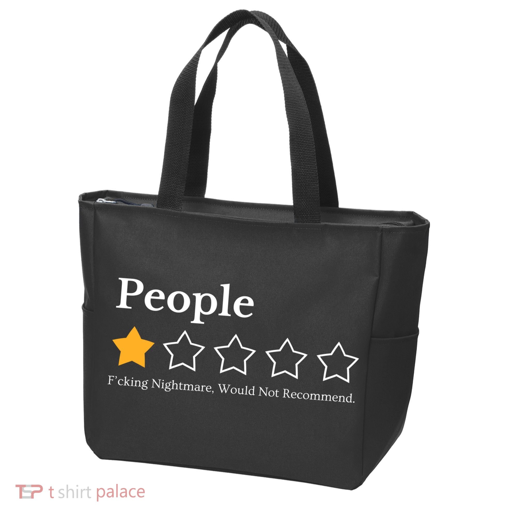 People One Star Fucking Nightmare Would Not Recommend Tote Bag