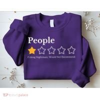 People One Star Fucking Nightmare Would Not Recommend Sweatshirt thumb 2