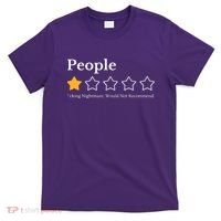 People One Star Fucking Nightmare Would Not Recommend T-Shirt thumb 0