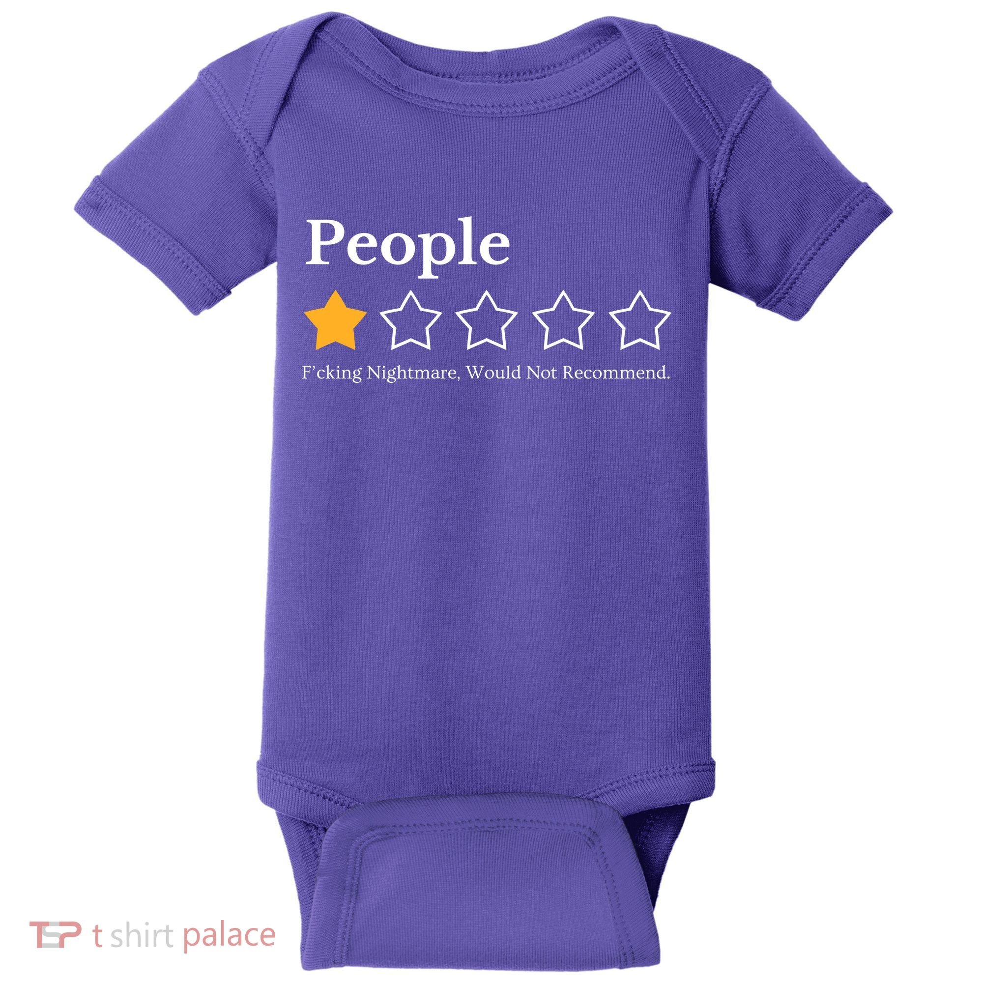 People One Star Fucking Nightmare Would Not Recommend Baby Bodysuit