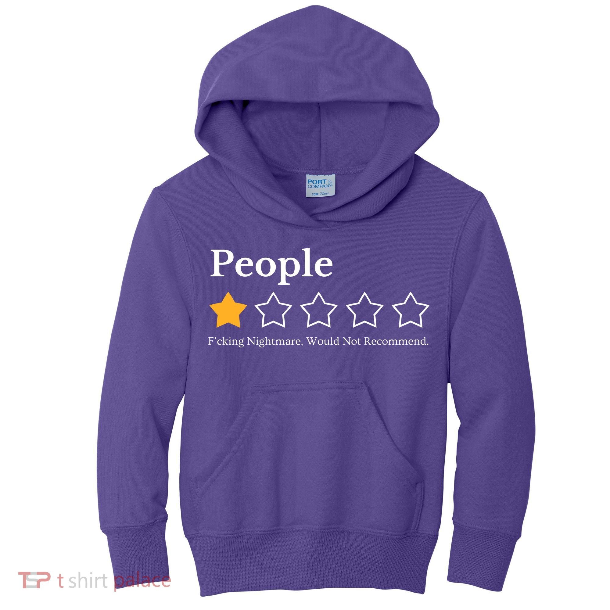 People One Star Fucking Nightmare Would Not Recommend Kids Hoodie