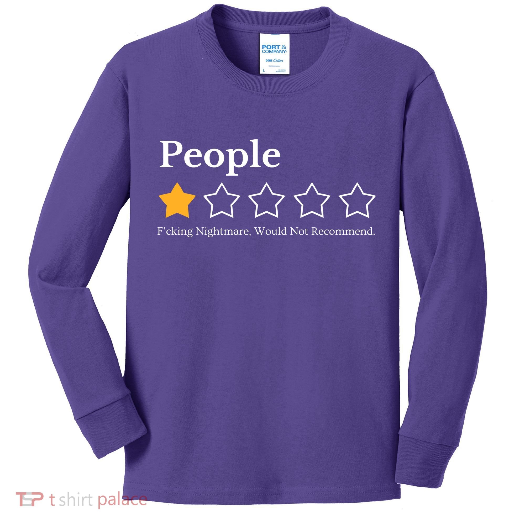 People One Star Fucking Nightmare Would Not Recommend Kids Long Sleeve Shirt