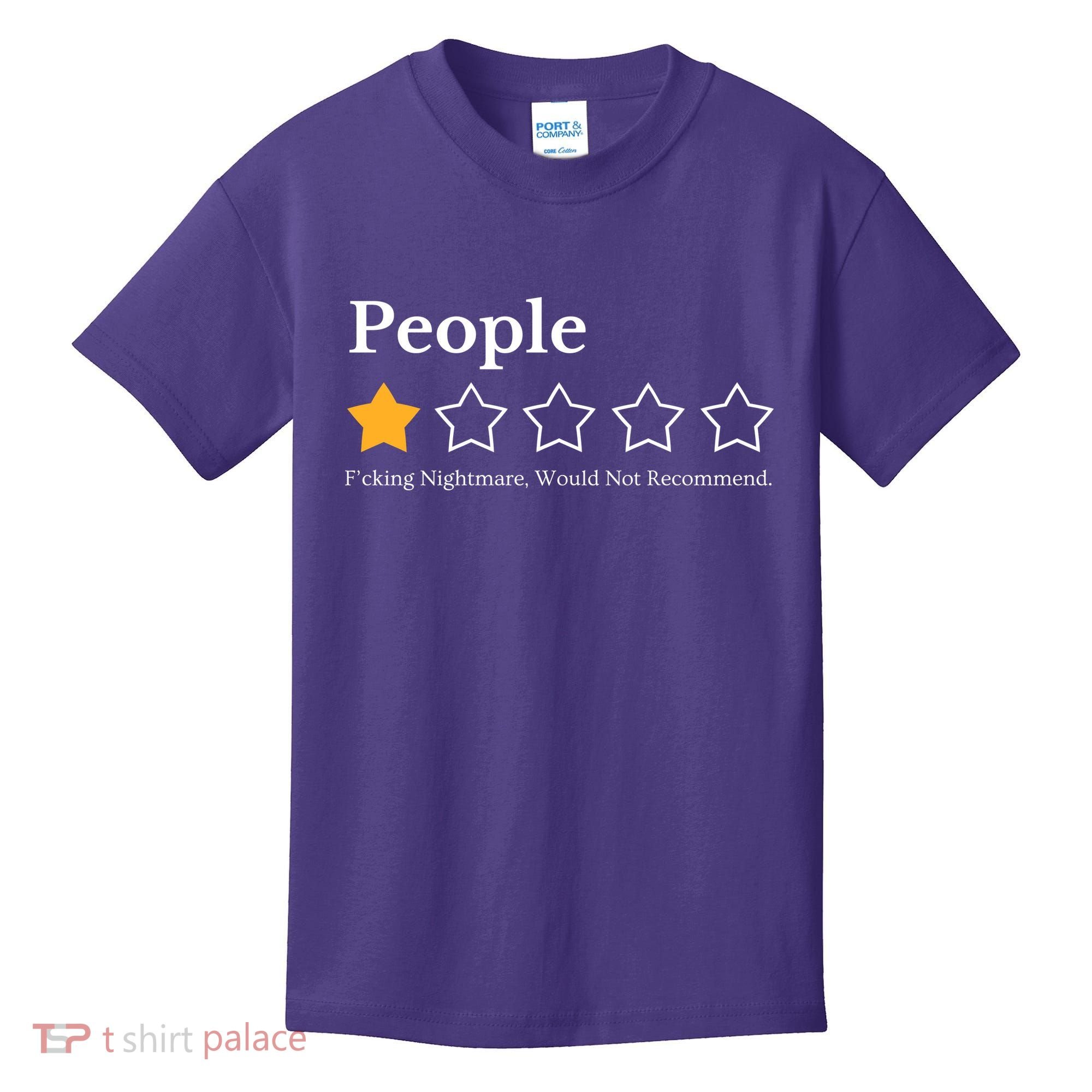 People One Star Fucking Nightmare Would Not Recommend Kids T-Shirt