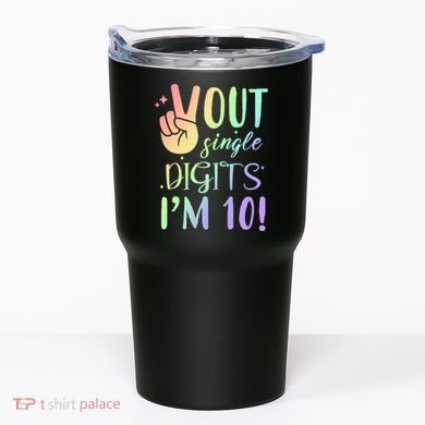 Peace Out Single Digits I'm 10 Birthday Gift Tumbler