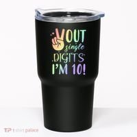 Peace Out Single Digits I'm 10 Birthday Gift Tumbler thumb 0