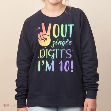 Peace Out Single Digits I'm 10 Birthday Gift Women's Sweatshirt