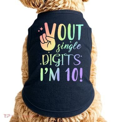 Peace Out Single Digits I'm 10 Birthday Gift Doggie Tank