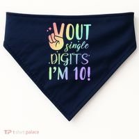 Peace Out Single Digits I'm 10 Birthday Gift USA-Made Doggie Bandana thumb 0