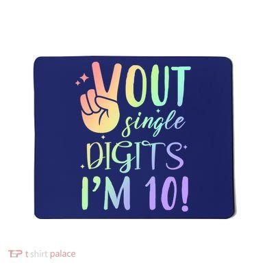 Peace Out Single Digits I'm 10 Birthday Gift Mousepad