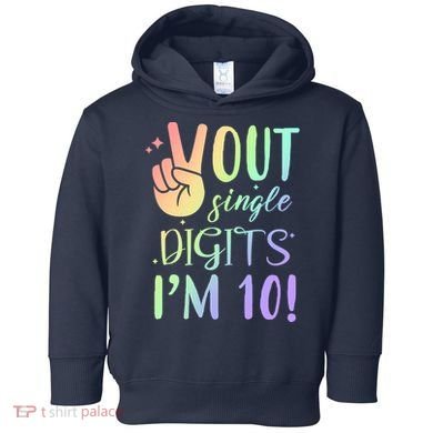 Peace Out Single Digits I'm 10 Birthday Gift Toddler Hoodie