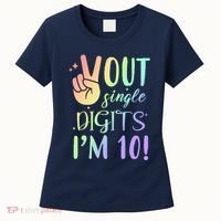 Peace Out Single Digits I'm 10 Birthday Gift Women's T-Shirt thumb 0