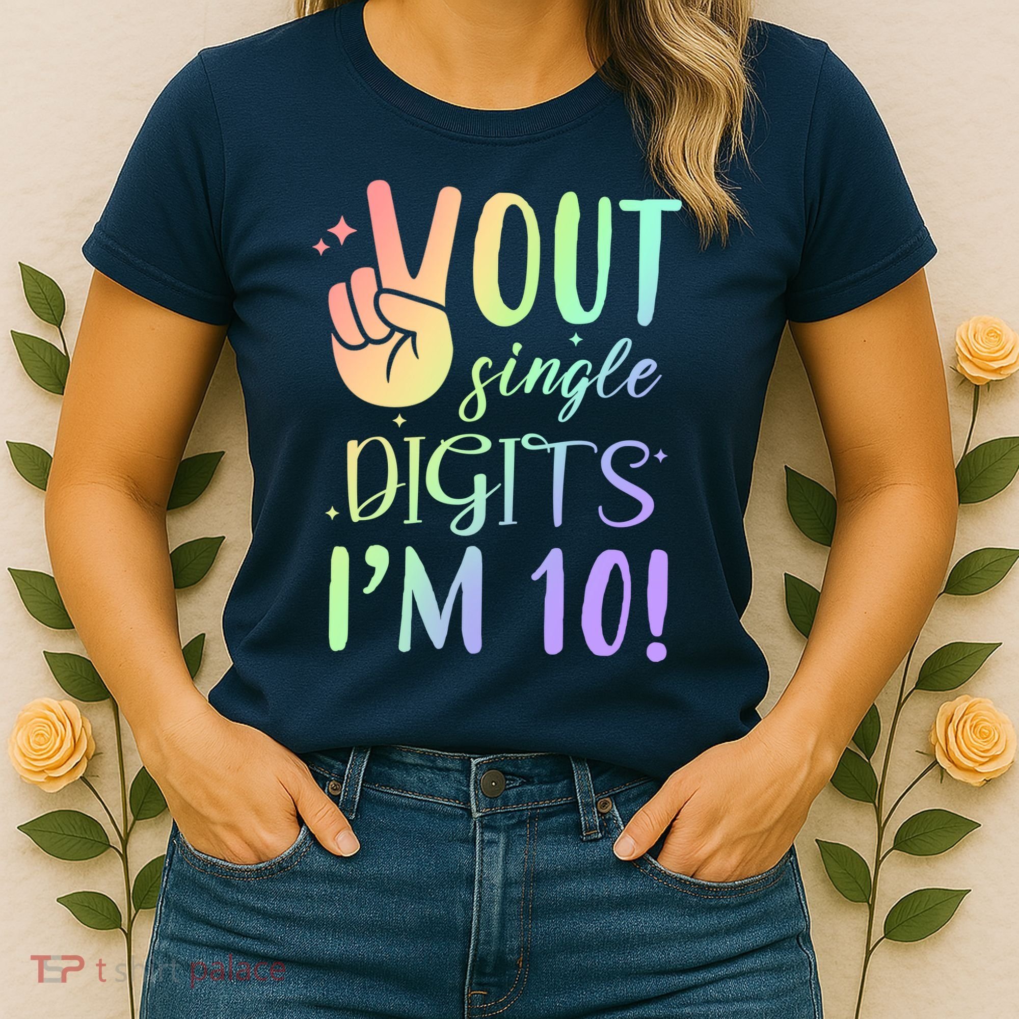 Peace Out Single Digits I'm 10 Birthday Gift Women's T-Shirt